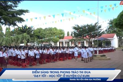 ĐIỂM SÁNG TRONG PHONG TRÀO THI ĐUA “DẠY TỐT HỌC TỐT” Ở HUYỆN CƯ KUIN